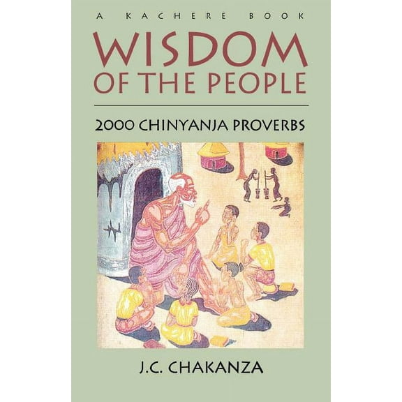 Kachere Monograph Wisdom of the People, Book 13, (Paperback)