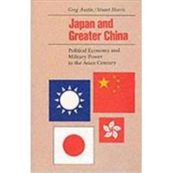Pre-Owned Political Economy and Military Power in the Asian Century: Japan and Greater China : Political Economy and Military Power in the Asian Century (Paperback)