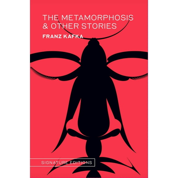 Signature Editions The Metamorphosis & Other Stories, (Hardcover)