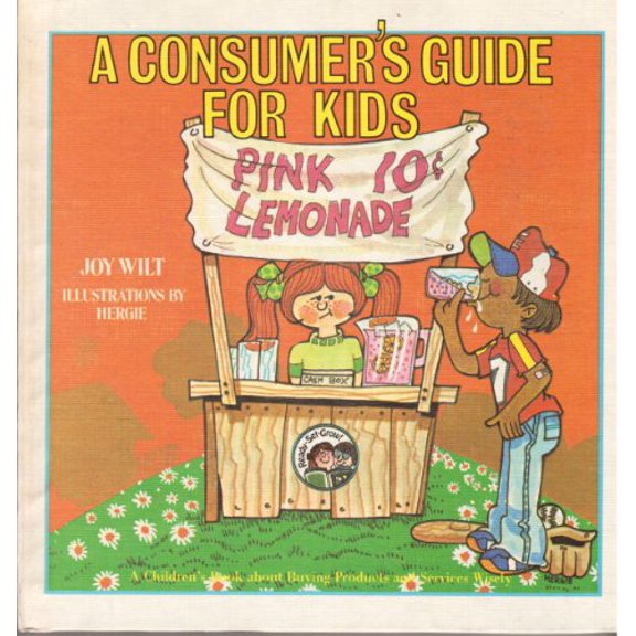 Pre-Owned A Consumer's Guide for Kids (Ready-Set-Grow), 9780849981388, 0849981387, Hardcover, First Edition edition