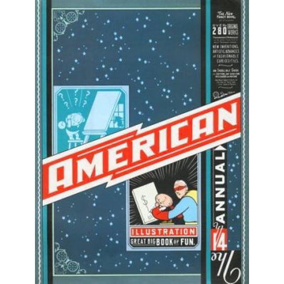 Pre-Owned American Illustration 14 (American Illustration Great Big Book of Fun): Over 200 Original Works, Photographed & Reproduced in the latest Color Effect... (Hardcover) 1886212031 9781886212039