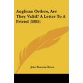 thumbnail image 1 of Ordres Anglicans, Sont-Ils Valides? une Lettre à un Ami (1885), 1 of 1