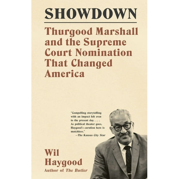 Showdown: Thurgood Marshall and the Supreme Court Nomination That Changed America, (Paperback)
