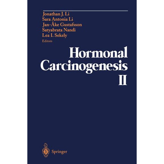 Hormonal Carcinogenesis II: Proceedings of the Second International Symposium, (Paperback)