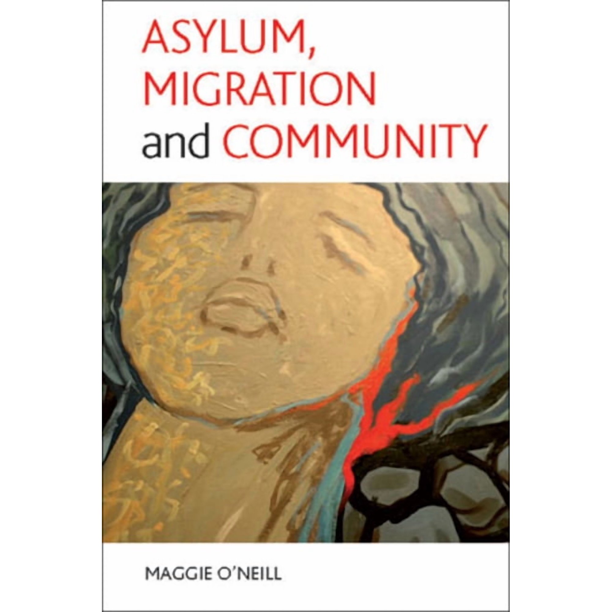Asylum Migration and Community (Paperback)