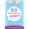 Do Elephants Jump?, Used [Hardcover]