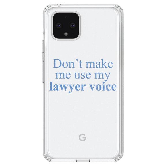 DistinctInk Clear Shockproof Hybrid Case for Google Pixel 4 (6.1" Screen) - TPU Bumper Acrylic Back Tempered Glass Screen Protector - Don't Make Me Use My Lawyer Voice