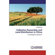 Collective Ownership and Land Distribution in China (Paperback)