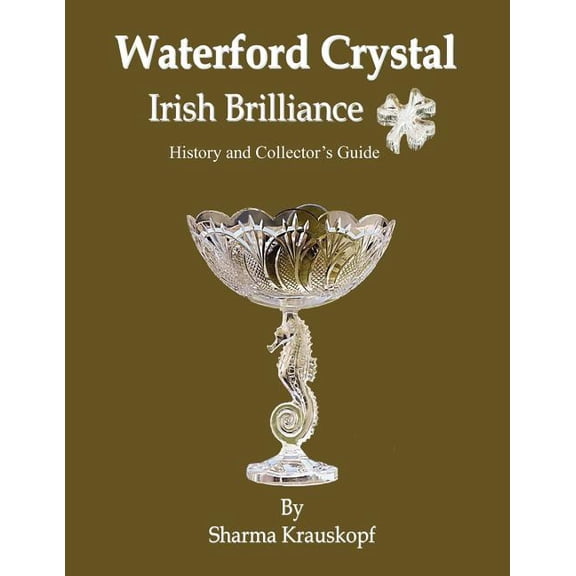 Waterford Crystal - Irish Brilliance (Paperback)