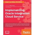 thumbnail image 1 of Pre-Owned Implementing Oracle Integration Cloud Service Paperback, 1 of 1