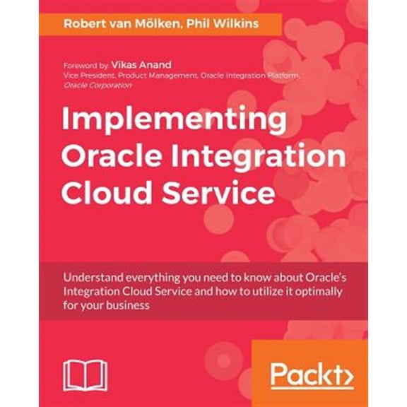 Pre-Owned Implementing Oracle Integration Cloud Service Paperback