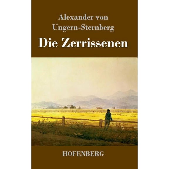 Die Zerrissenen (Hardcover)