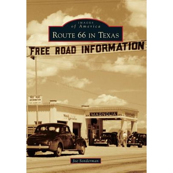 Pre-Owned Route 66 in Texas (Paperback) by Joseph R Sonderman