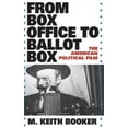 thumbnail image 2 of From Box Office to Ballot Box: The American Political Film, 2 of 3