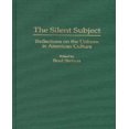 thumbnail image 1 of The Silent Subject: Reflections on the Unborn in American Culture, 1 of 1
