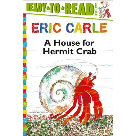 World of Eric Carle A House for Hermit Crab/Ready-To-Read Level 2, (Paperback)