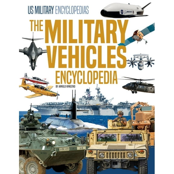 Us Military Encyclopedias Military Vehicles Encyclopedia, (Hardcover)