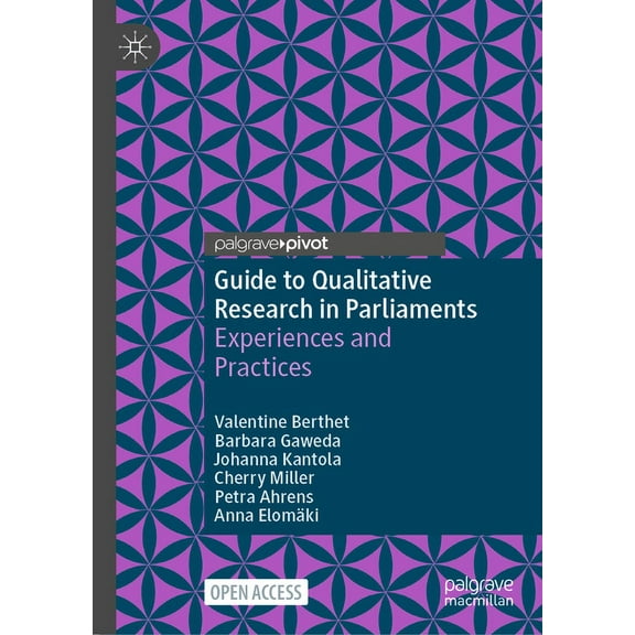 Guide to Qualitative Research in Parliaments: Experiences and Practices, (Hardcover)