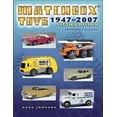 thumbnail image 1 of Pre-Owned Matchbox Toys 1947-2007: Identification & Value Guide, 5th Edition (Paperback) 1574325884 9781574325881, 1 of 1
