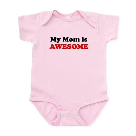 

CafePress - My Mom Is Awesome Body Suit - Baby Light Bodysuit Size Newborn - 24 Months