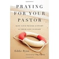 thumbnail image 2 of Praying for Your Pastor: How Your Prayer Support Is Their Life Support, (Paperback), 2 of 2