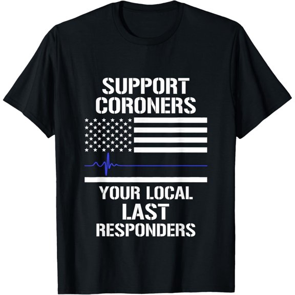 Premium Daily Comfort - Coroner Medical Examiner Support Investigator T-Shirt
