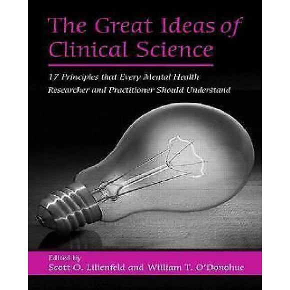 The Great Ideas of Clinical Science