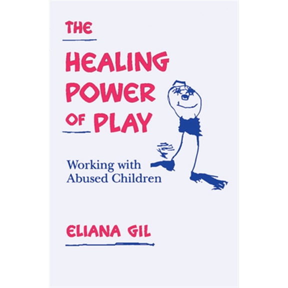 Pre-Owned The Healing Power of Play: Working with Abused Children