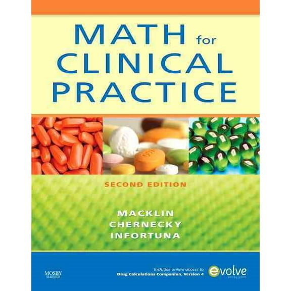 Pre-Owned Math for Clinical Practice (Paperback) 032306499X 9780323064996