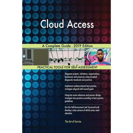 Cloud Access A Complete Guide - 2019 Edition