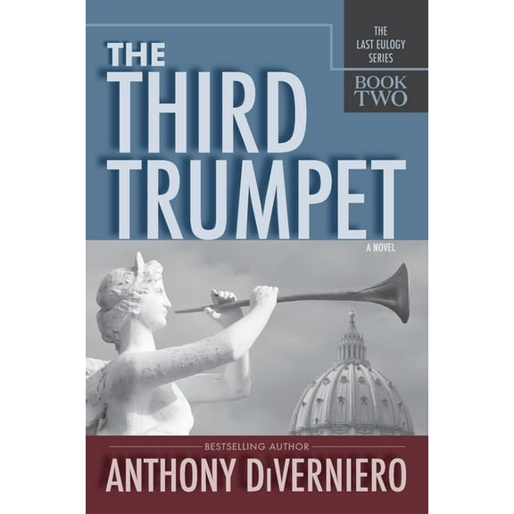 Last Eulogy The Third Trumpet, Book 2, (Paperback)