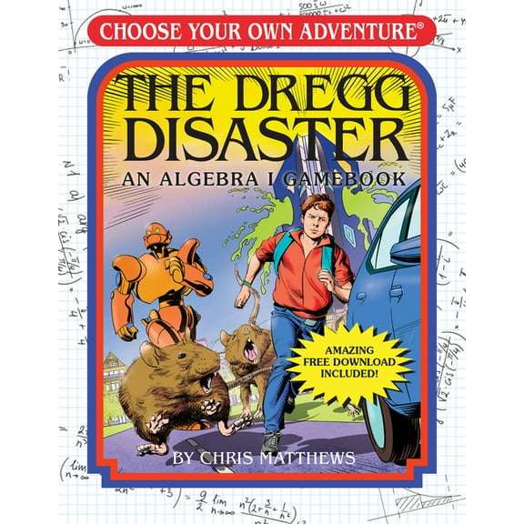 The Dregg Disaster: An Algebra 1 Workbook, (Paperback)