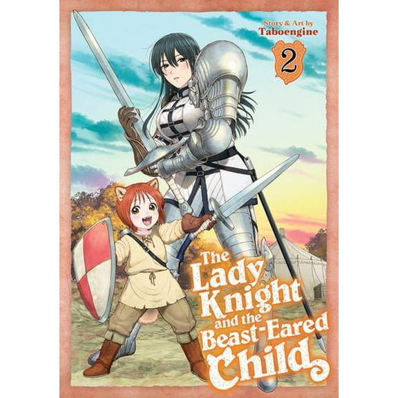 The Lady Knight and the Beast-Eared Child Vol. 2
