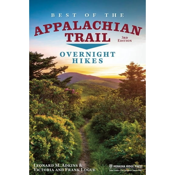 Best of the Appalachian Trail: Overnight Hikes, (Hardcover)