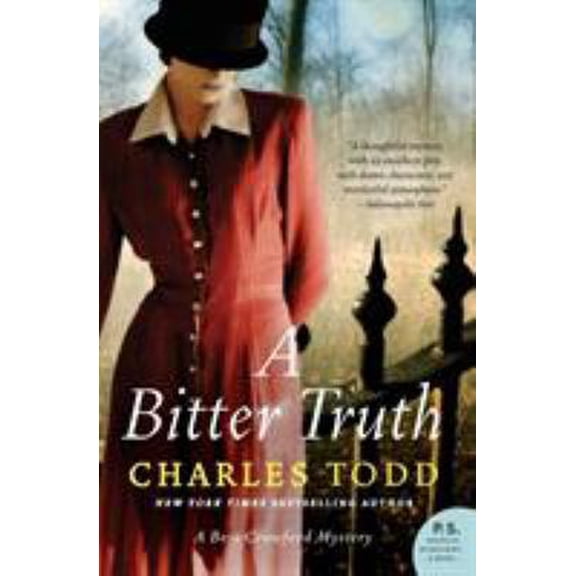 Pre-Owned A Bitter Truth: A Bess Crawford Mystery (Paperback) 0062015710 9780062015716