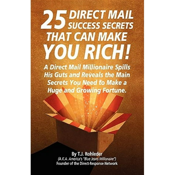 25 Direct Mail Success Secrets That Can Make You Rich (Paperback)