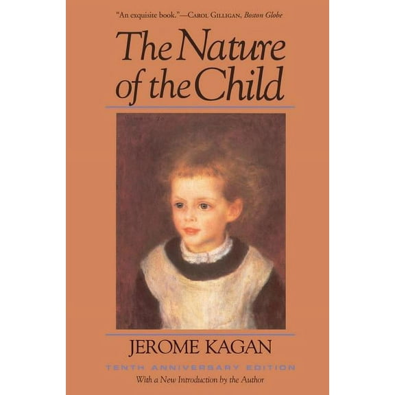 The Nature of the Child: Tenth Anniversary Edition, (Paperback)