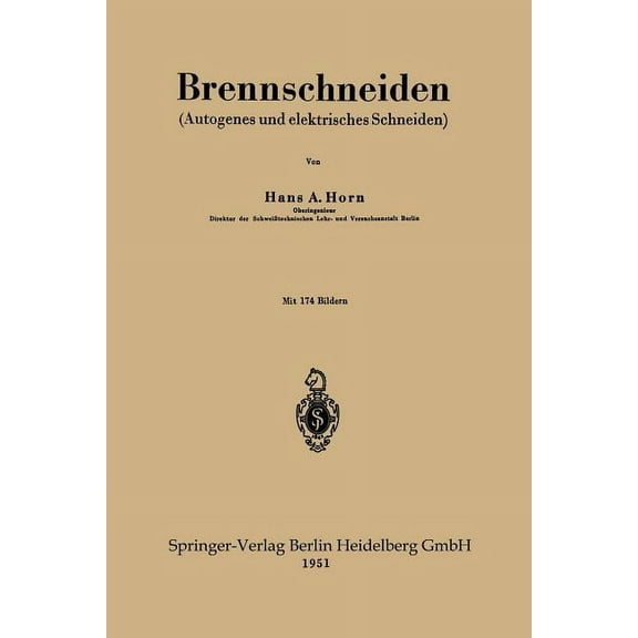 Brennschneiden: (Autogenes Und Elektrisches Schneiden), (Paperback)