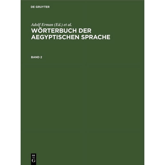 Wörterbuch Der Aegyptischen Sprache. Band 2, (Hardcover)