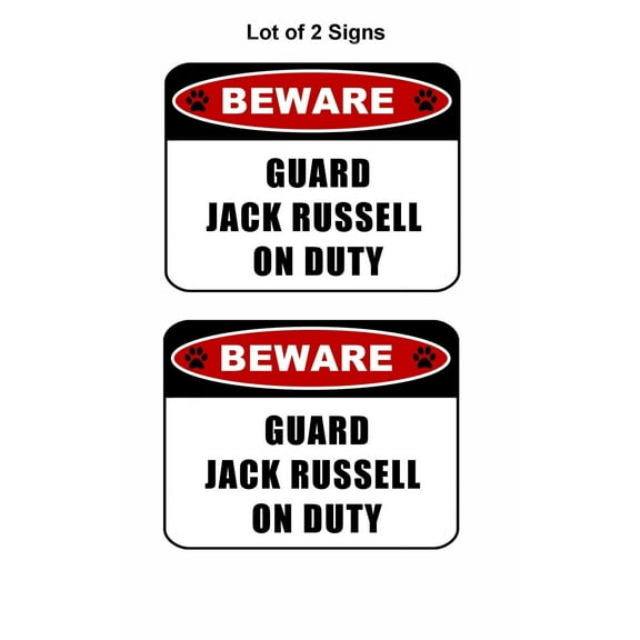 2 count "Beware Guard Jack Russell (v2) on Duty" 11.5 inch x 9 inch Laminated Dog Sign