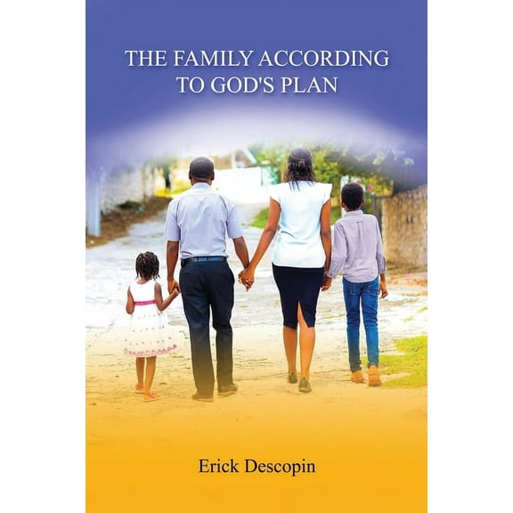 The Family According to God's Plan (Paperback)