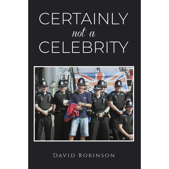 Certainly Not a Celebrity, (Paperback)