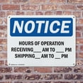 thumbnail image 4 of (2 Pack) Hours Of Operation Receiving ____ Am - ____ OSHA Notice Sign 18 Inch X 12 Inch Plastic Sign, Weather Resistant, UV Protected for Workplace, Business, and Construction Site,, 4 of 8
