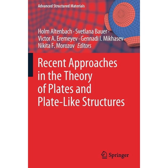 Advanced Structured Materials Recent Approaches in the Theory of Plates and Plate-Like Structures, Book 151, (Paperback)