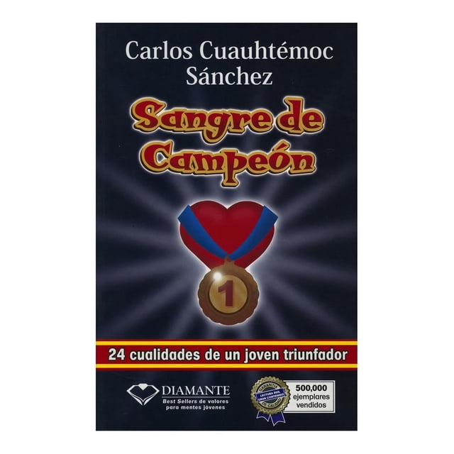 Sangre de Campeón Diamante Carlos Cuauhtémoc Sánchez