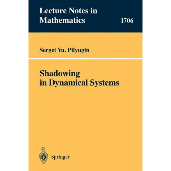 Lecture Notes in Mathematics Shadowing in Dynamical Systems, Book 1706, (Paperback)