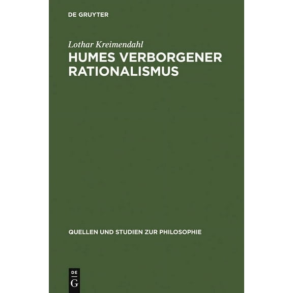Quellen Und Studien Zur Philosophie Humes Verborgener Rationalismus, Book 17, (Hardcover)