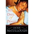 thumbnail image 1 of Pre-Owned 105 Days of Prayer (Paperback) 0768422922 9780768422924, 1 of 1