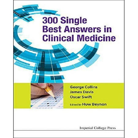 300 Single Best Answers in Clinical Medicine (Best Colleges For Editors)