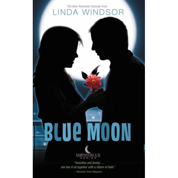 Moonstruck The Blue Moon, Book 03, (Paperback)